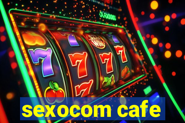 sexocom cafe